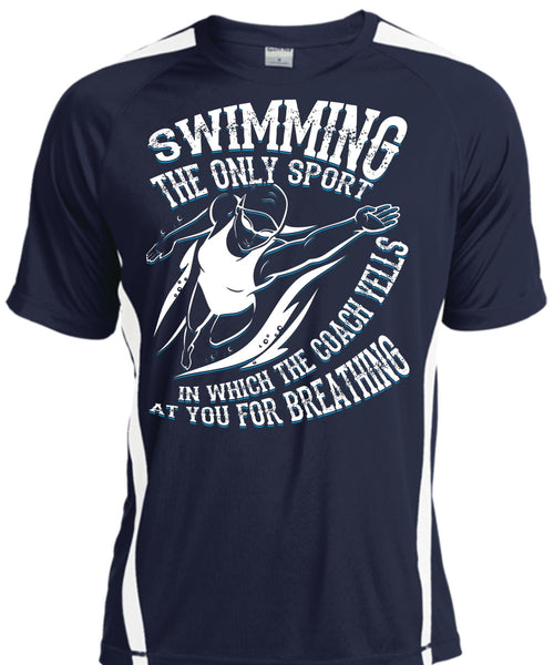 Swimming The Only Sport T Shirt, You For Breathing T Shirt, Cool Shirt
