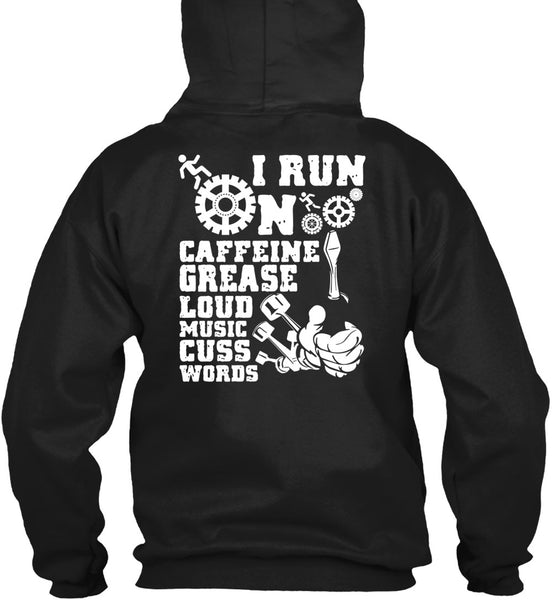 I Run On Caffeine T Shirt, Being A Mechanic T Shirt