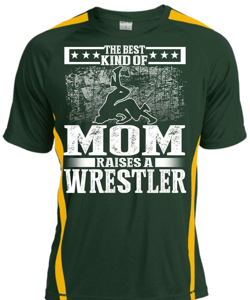 The Best Kind Of Mom T Shirt, Raises A Wrestler T Shirt, Cool Shirt