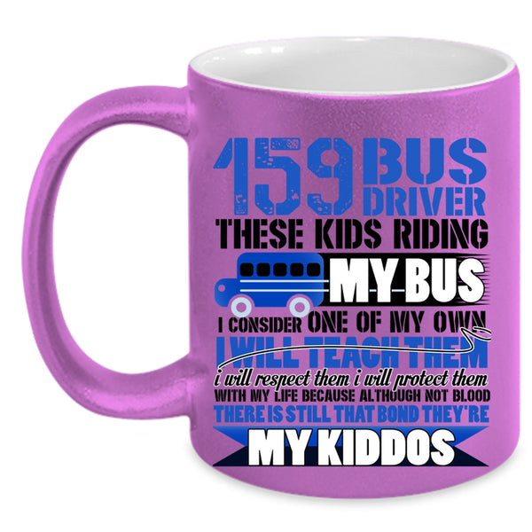 These Kids Riding My Bus Coffee Mug, Bus Driver Accent Mug