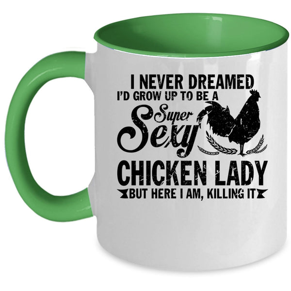 Beautiful Lady Coffee Mug, I'd Grow Up Yo Be A Chicken Lady Accent Mug
