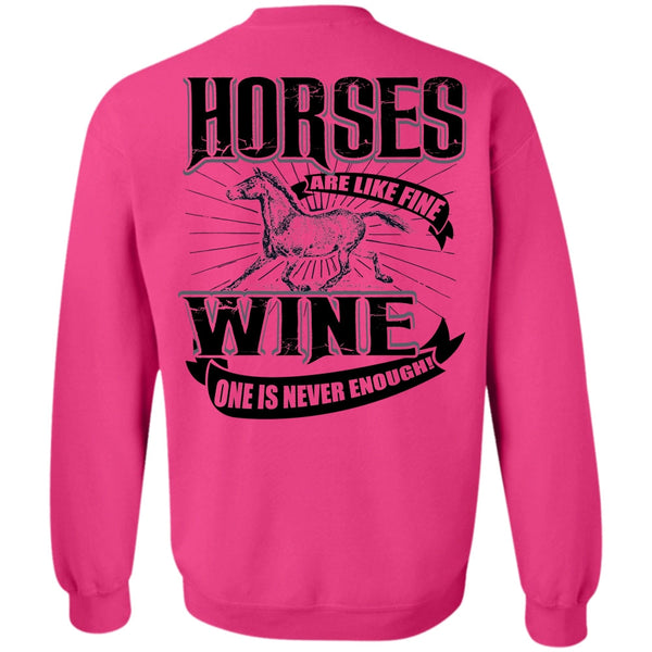 I Love Equestrian T Shirt, Horses Are Like Fine Wine Sweatshirt