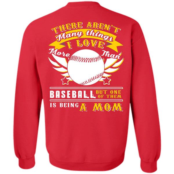 Being A Mom T Shirt, I Love Baseball Sweatshirt