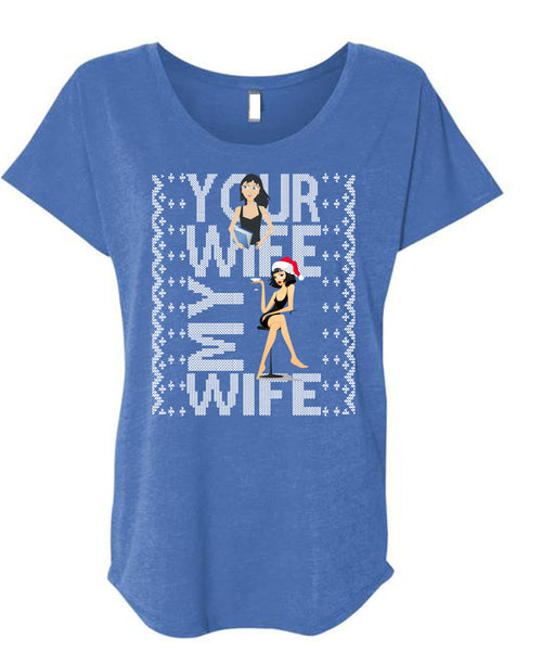 Your Wife My Wife T Shirt, This Girl Loves Christmas T Shirt, Cool Shirt (Ladies' Triblend Dolman Sleeve)