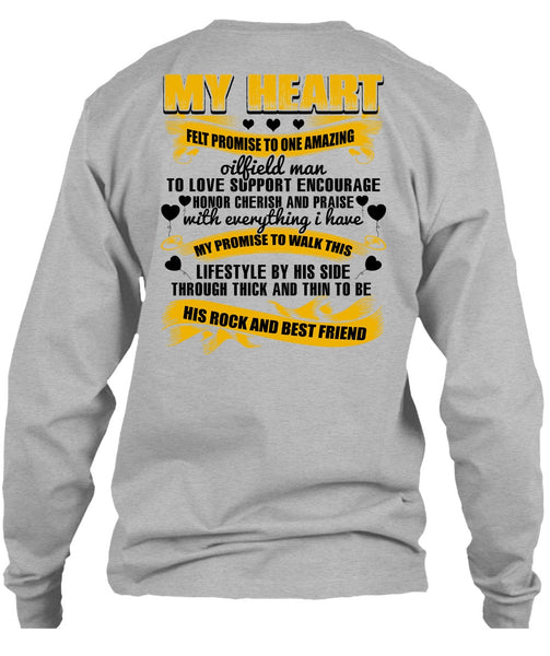 Promise To One Amazing Oilfield Man T Shirt, His Rock And Best Friend T Shirt