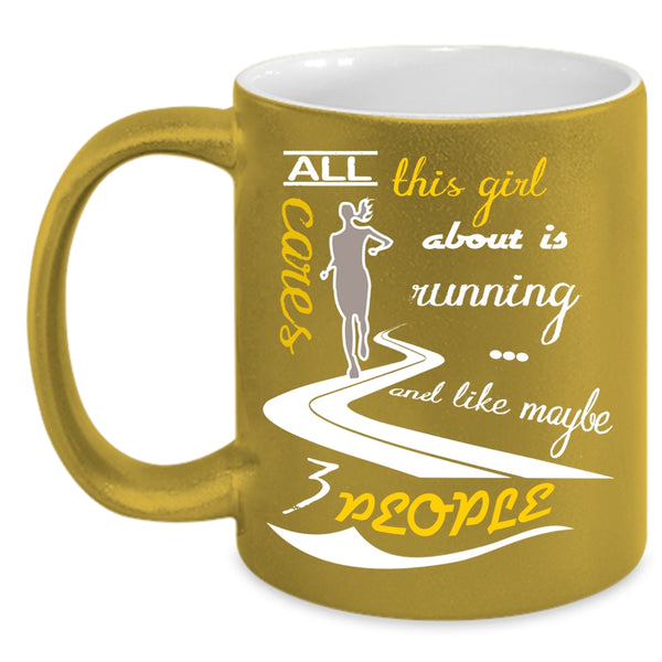 All This Girl Cares About Is Running Coffee Mug, Funny Running Coffee Cup