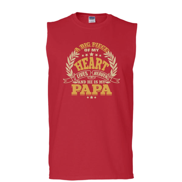 A Big Piece Of My Heart T Shirt, He Is My Papa T Shirt, Cool T Shirt (Men's Cotton Sleeveless)
