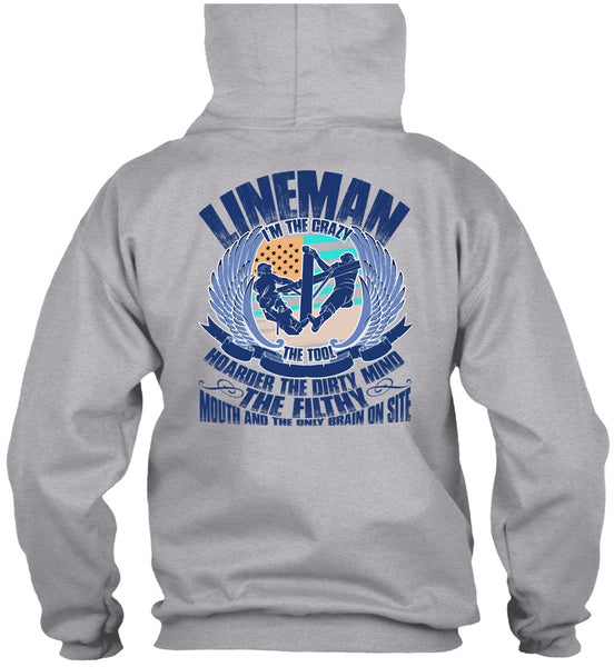 Lineman I'm The Crazy The Tools T Shirt, I Love Lineman T Shirt