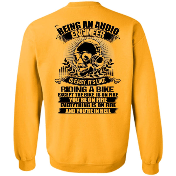 I Love Music T Shirt, Being An Audio Engineer Sweatshirt