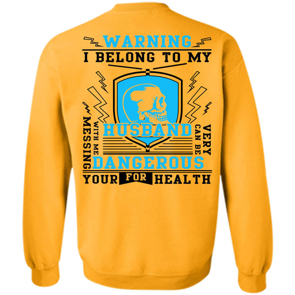 Being A Husband T Shirt, I Belong To My Husband Sweatshirt