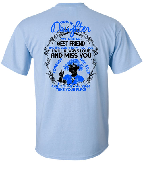 I Miss You Daughter T Shirt, I Love Daughter T Shirt
