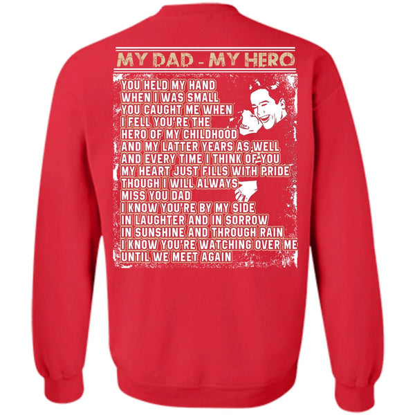 We Meet Again T Shirt, I Love Papa Sweatshirt