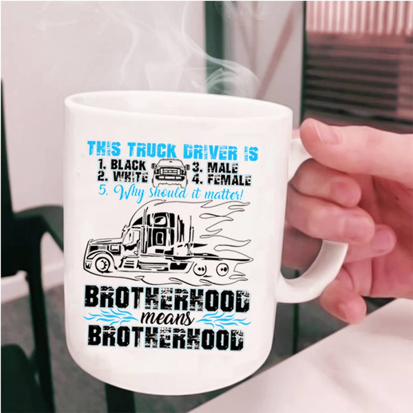 Cool Gift For Truck Driver Coffee Mug, Truck Driver Cup