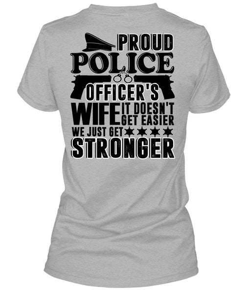 Proud Police Officer's Wife T Shirt, I Love Police T Shirt
