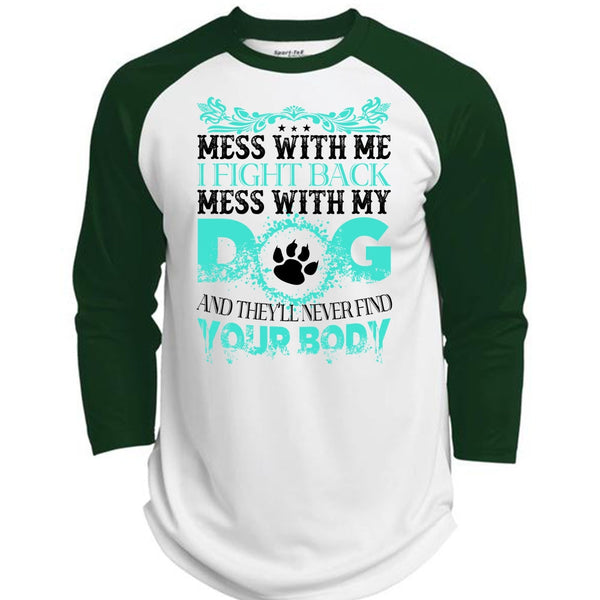 I Fight Back Mess With My Dog T Shirt, I Love Dogs T Shirt, Favorite T Shirt  (Polyester Game Baseball Jersey)