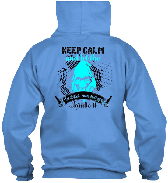 Let The Parts Manager Handle It T Shirt, I Love Manager T Shirt