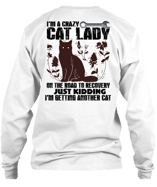 I'm A Crazy Cat Lady On The Road T Shirt, I Love My Cat T Shirt