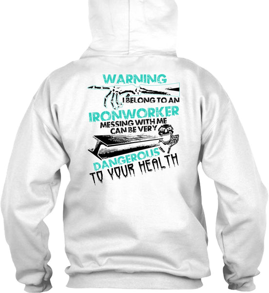 I Belong To An Ironworker T Shirt, I Love Ironworker T Shirt