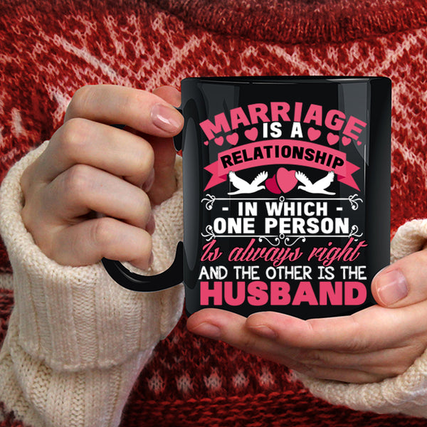 Marriage Is A Relationship Coffee Mug, Cool Just Married Coffee Cup