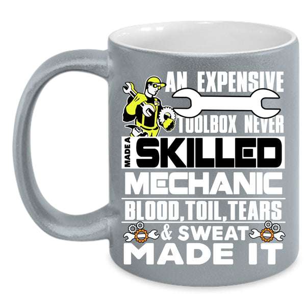 Never Made A Skilled Mechanic Coffee Mug, Cool Mechanics Coffee Cup