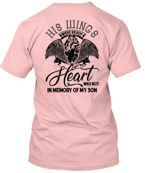 My Heart Was Not In Memory Of My Son T Shirt, I Love Son T Shirt
