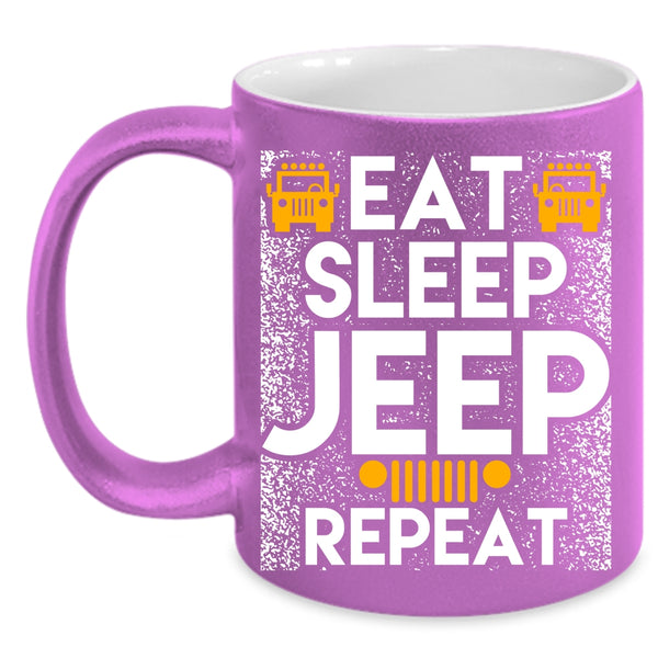Eat Sleep Jeep Repeat Coffee Mug, Awesome Jeep Coffee Cup