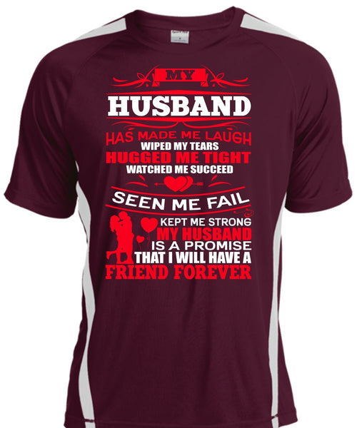 My Husband Has Made Me Laugh T Shirt, Strong My Husband T Shirt, Cool Shirt