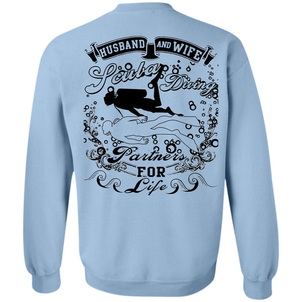 Being A Diver T Shirt, Husband And Wife Scuba Diving Partners For Life Sweatshirt