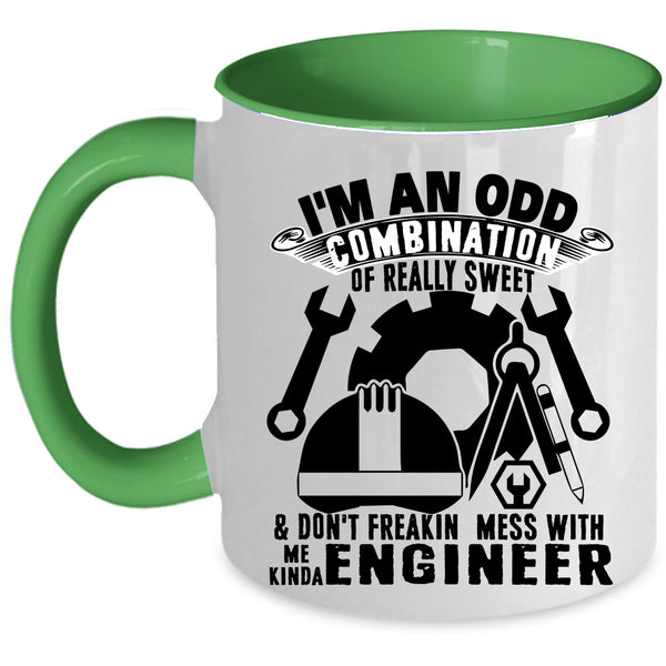 Cute Coffee Mug, Don't Freaking Mess With Me Kinda Engineer Accent Mug