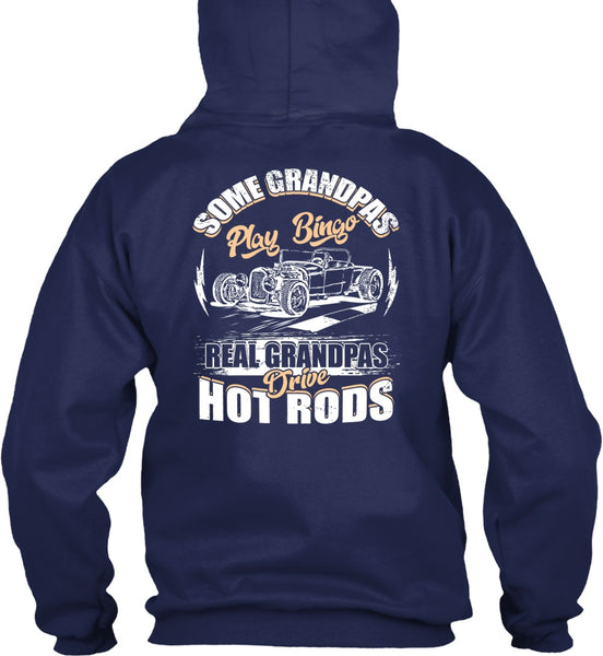 Real Grandpas Drive Hot Rod T Shirt, Grandpas Play Bingo T Shirt