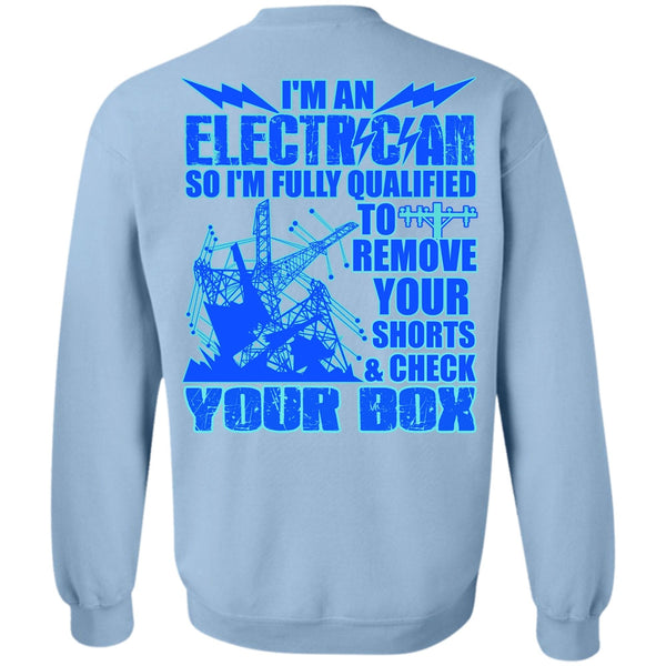 Being An Electrician T Shirt, I'm An Electrician Sweatshirt