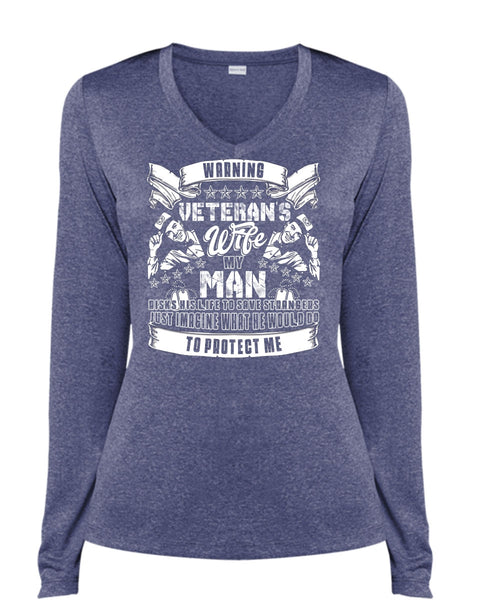 Warning Veteran's Wife T Shirt, My Man Risks His Life T Shirt