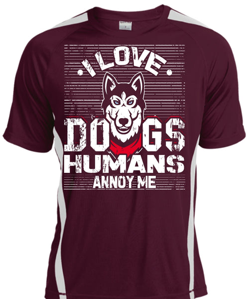 I Love Dogs Humans Annoy Me T Shirt, My Pets T Shirt, Cool Shirt