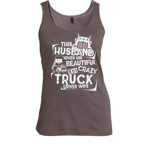 This Husband T Shirt, Crazy Truck Driver Wife T Shirt, Cool T Shirt