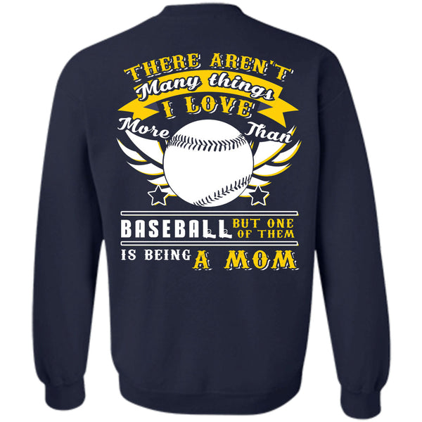 Being A Mom T Shirt, I Love Baseball Sweatshirt
