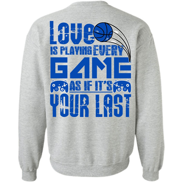 I Love Gaming T Shirt, Love Is Playing Game Sweatshirt