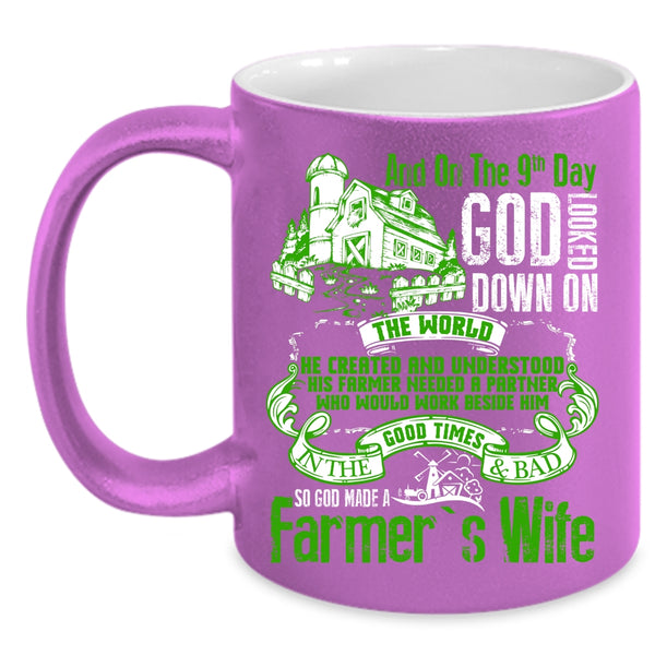 On The 9th Day God Made A Farmer's Wife Coffee Mug, Funny Farmer's Wife Coffee Cup