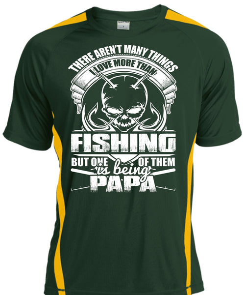 I Love More Than Fishing T Shirt, Being Papa T Shirt, Cool Shirt