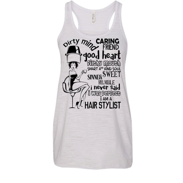 Dirty Mind T Shirt, Coolest Hairstylist Tank Top