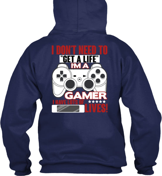 I'm A Gamer T Shirt, Get A Life T Shirt