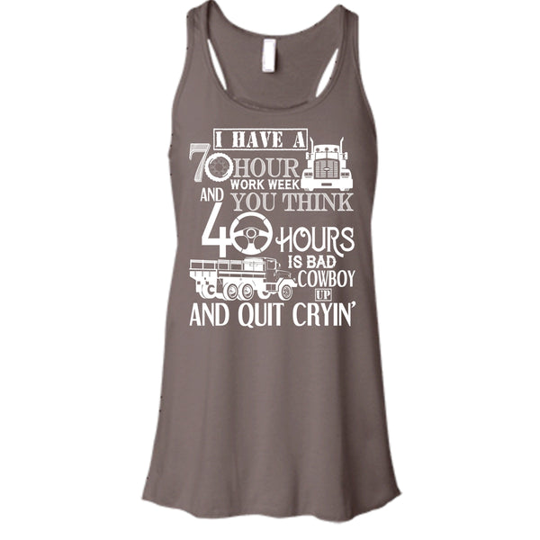 I Have A 10 Hour Work Week T Shirt, Funny Trucker Tank Top