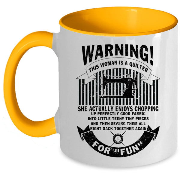 Perfect Good Fabric Coffee Mug, This Woman Is A Quilter Accent Mug