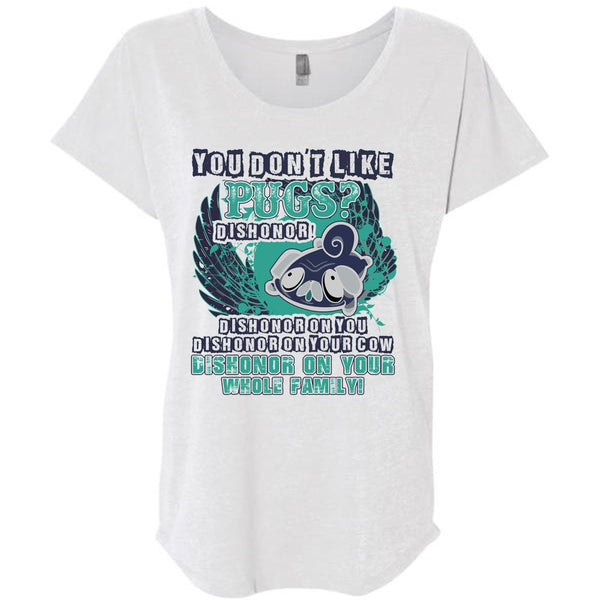 You Don't Like Pugs T Shirt, I Love Pug T Shirt, Awesome T-Shirts