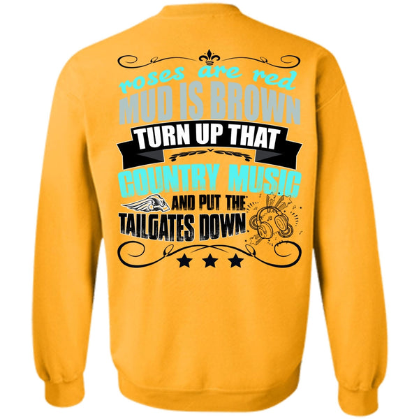 I Love Music T Shirt, Country Music And Put The Tailgates Down Sweatshirt
