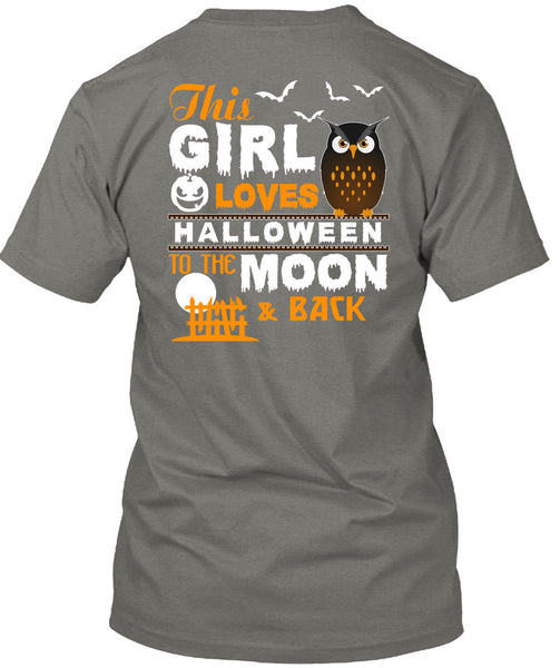 This Girl Loves Halloween To The Moon And Back T Shirt, I Love You Pumpkin T Shirt