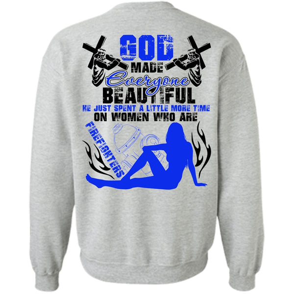 I Love Firefighter T Shirt, Women Who Are Firefighters Sweatshirt