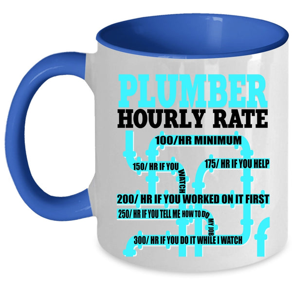 Awesome Plumber Coffee Mug, Plumber Hourly Rate Accent Mug