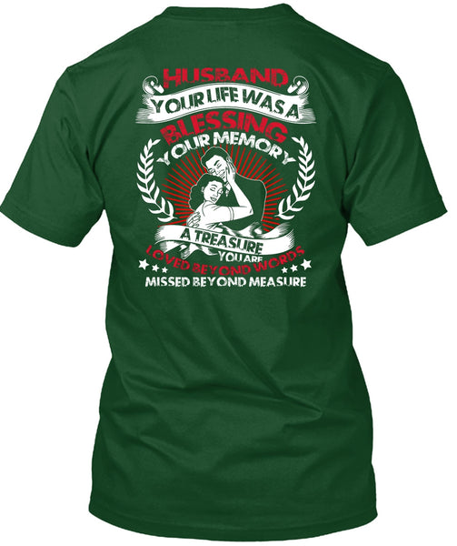 Husband Your Life T Shirt, Loved Beyond Words T Shirt