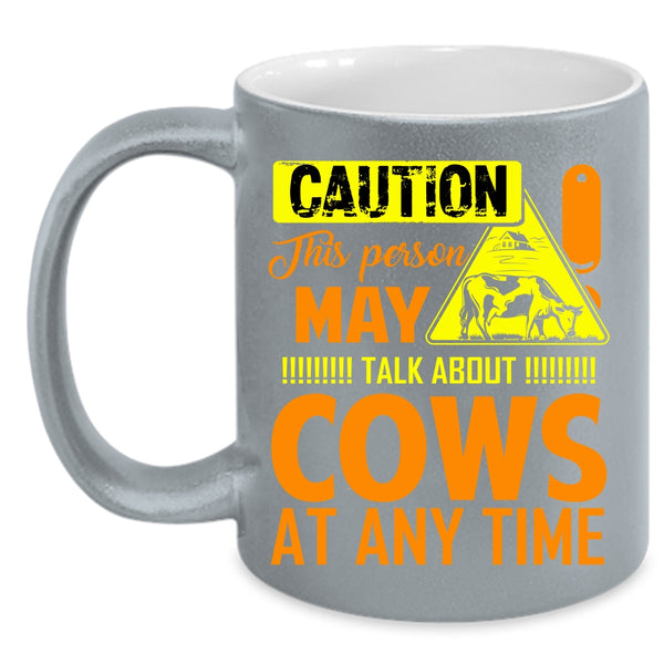This Person May Talk About Cows At Any Time Coffee Mug, Funny Coffee Cup
