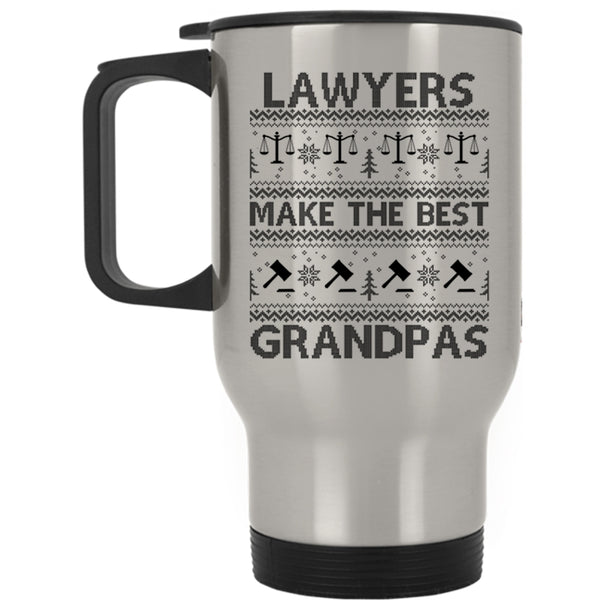 Christmas For Lawyer Travel Mug, Lawyers Make The Best Grandpas Mug